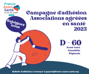 Campagne d&rsquo;Adhésion 2023 – FRANCE ASSOS SANTE GUYANE